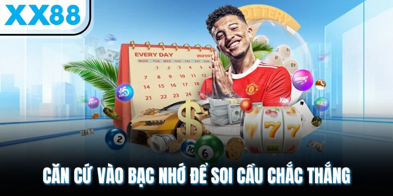 Gợi Ý Cách Đánh Lô Ngày Nào Cũng Trúng Vốn Ít Lợi Nhuận Cao 2 Căn cứ vào bạc nhớ để soi cầu chắc thắng